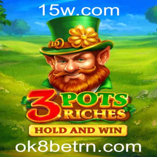 Descubra o Fascinante Mundo de 3potsRiches com OK8bet