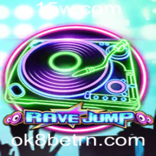 RaveJump: Mergulhando no Universo do Jogo com OK8bet
