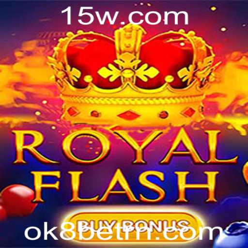 Descubra o Fascinante Mundo do RoyalFlashBuyBonus na OK8bet